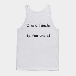 Funcle Tank Top